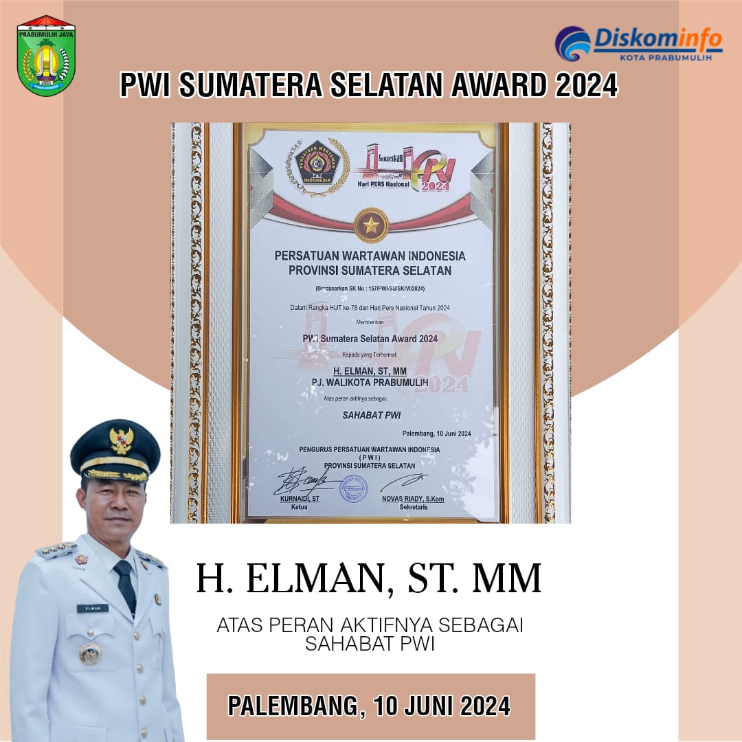 Pj Walikota Prabumulih Elman ST MM  Mendapat Piagam Penghargaan dari PWI Sumsel